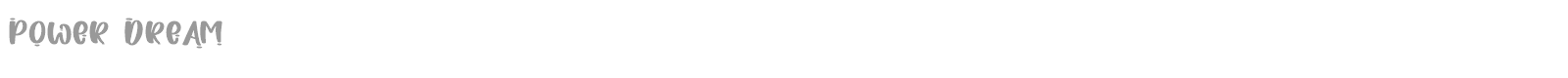 Power Dream font preview